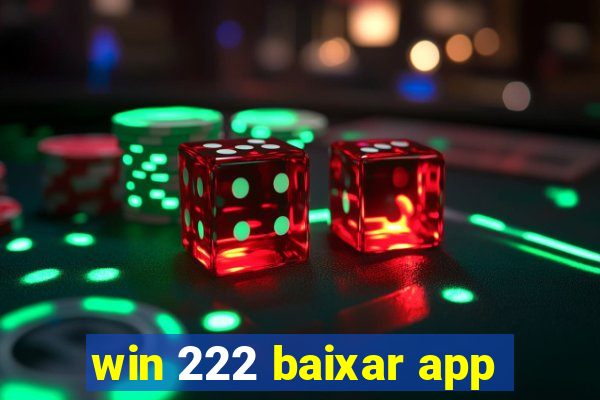 win 222 baixar app